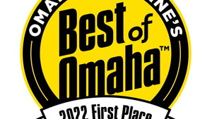 1st Place winner- Best of Omaha 2022 1st Place winner- Best of Omaha 2022
