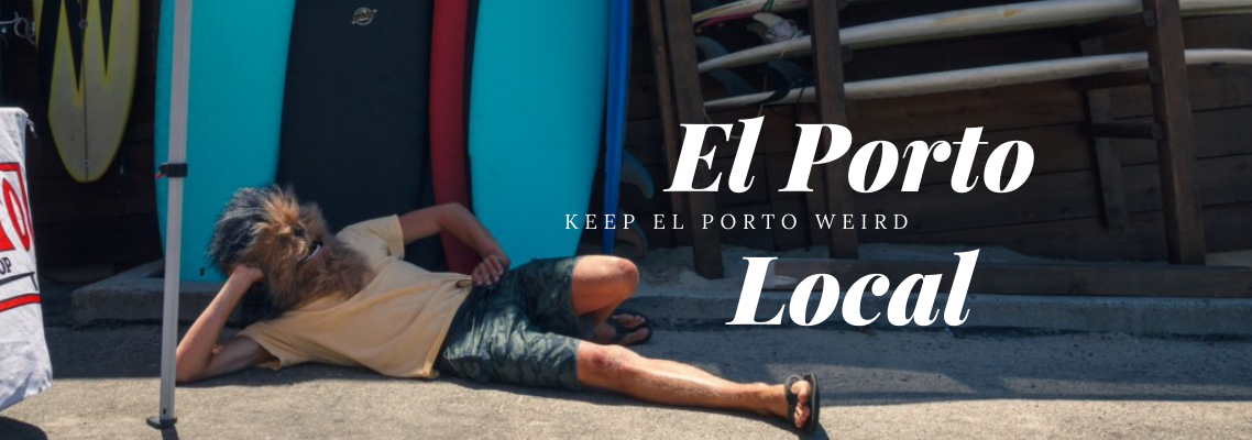 Keep El Porto Weird