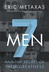 7 Men and the Secret of Their Greatness - paperback
