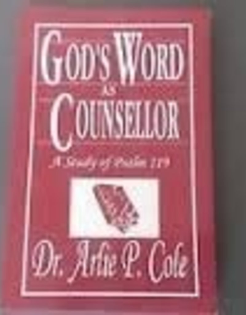 Revival Fires Publication God's Word as Counselor : Study of Psalm 119
