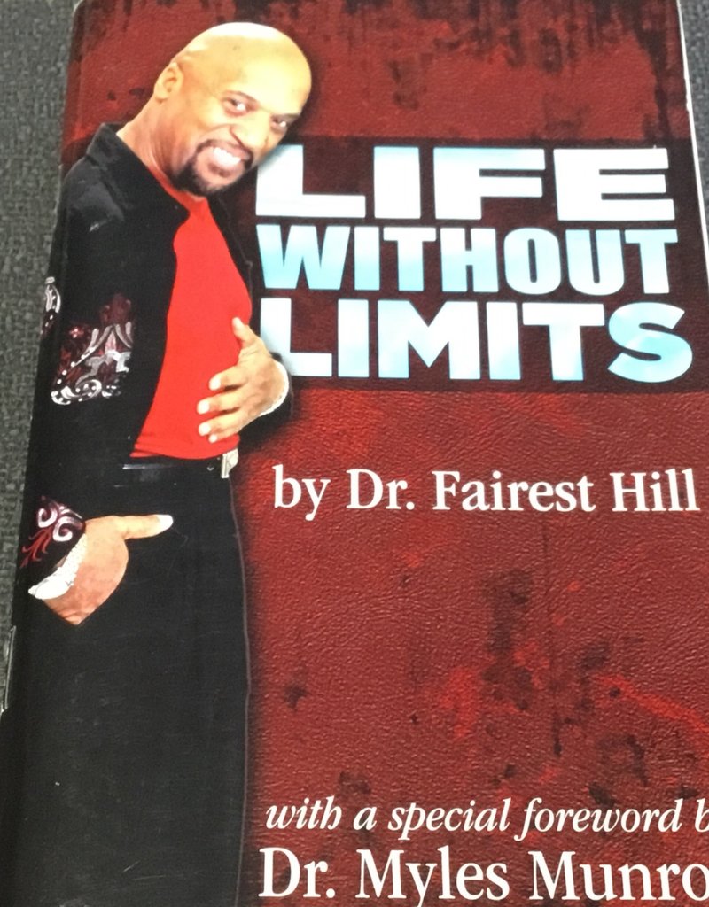 Life Without Limits - Dr Fairest Hill