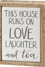 Box Sign Mini - Runs On Love Laughter And Tea
