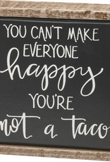 Box Sign Mini - You're Not A Taco