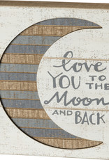 Slat Box Sign - Love You To The Moon And Back