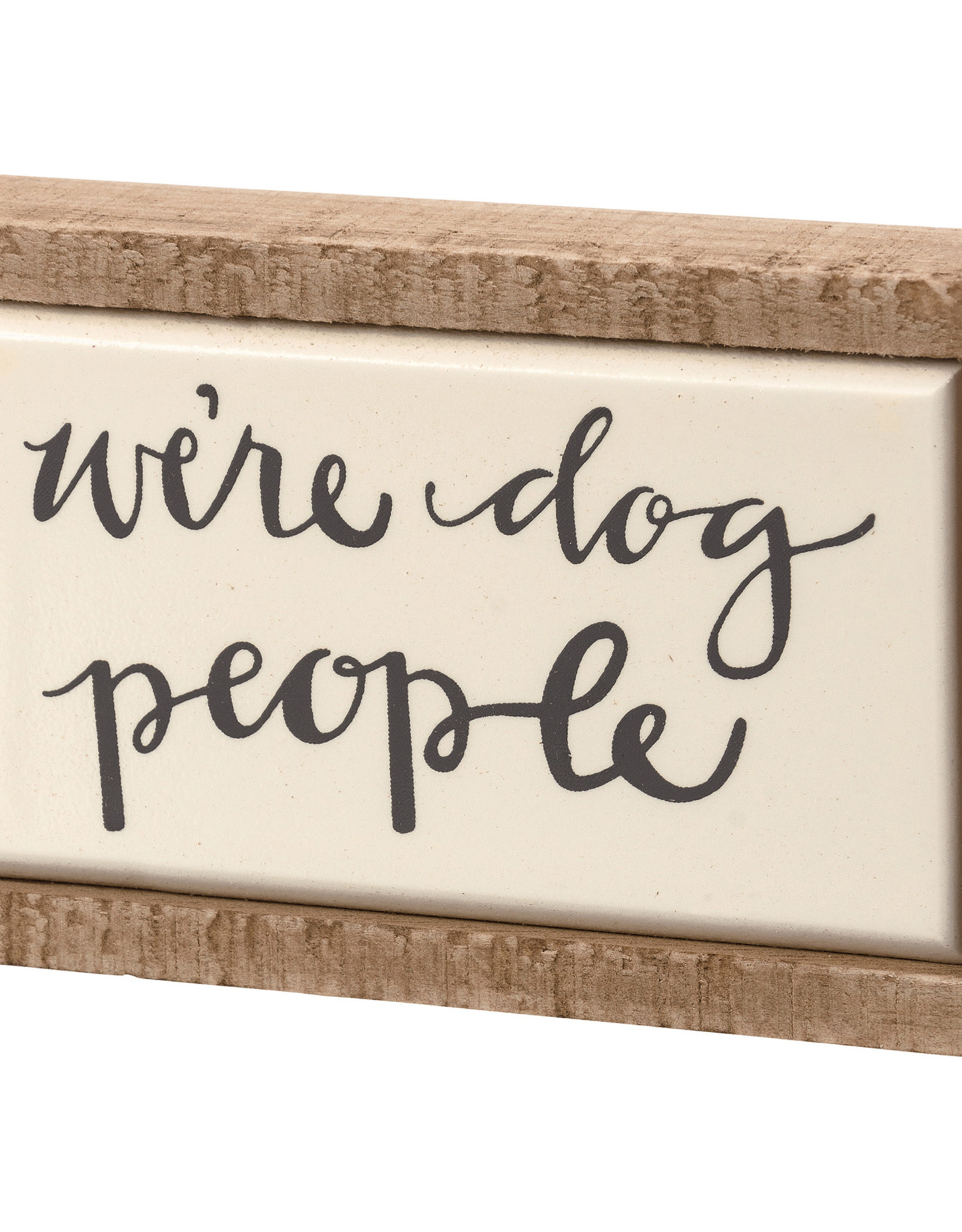 Box Sign Mini - We're Dog People