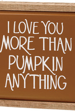Box Sign Mini - Love You More Than Pumpkin
