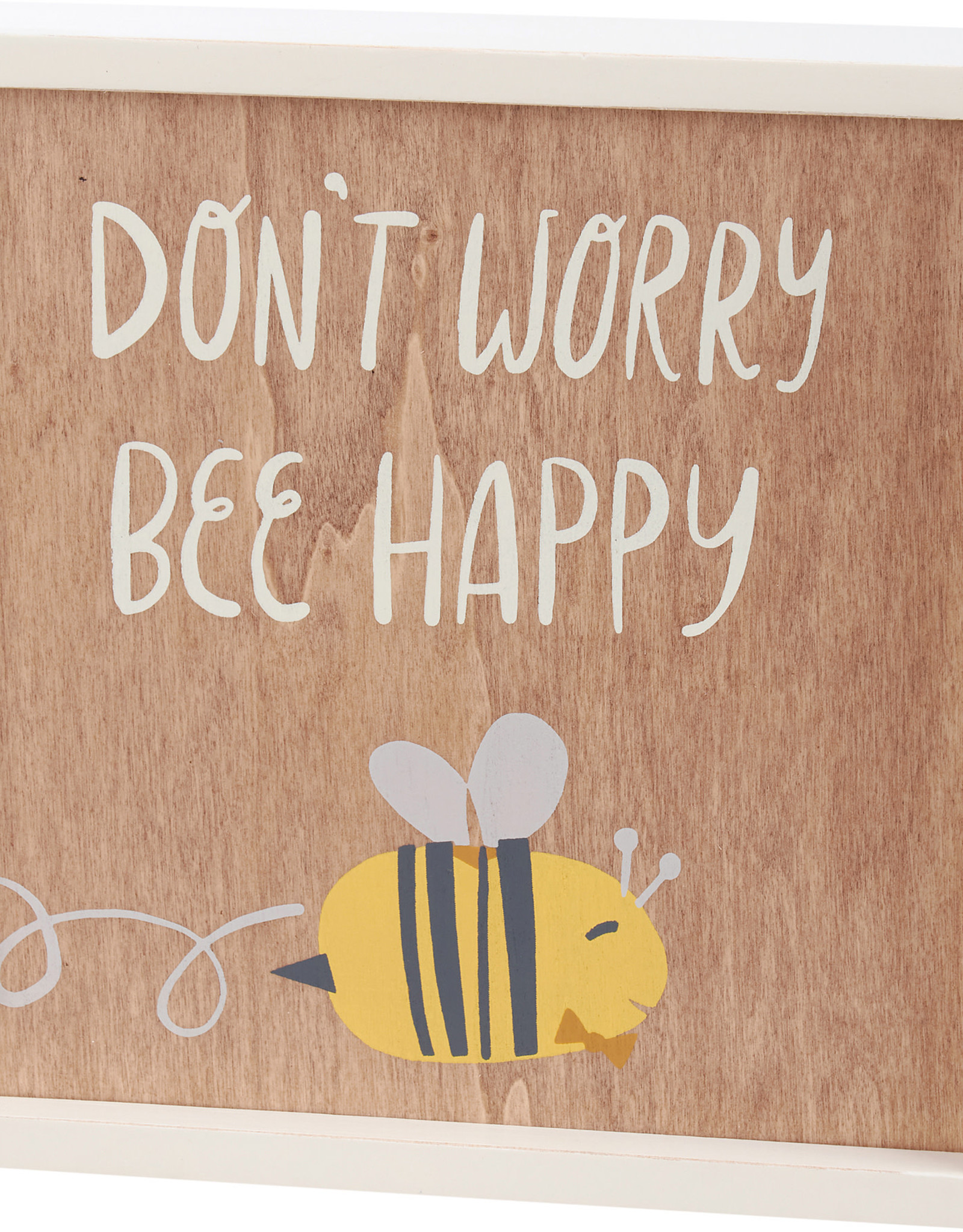 Inset Box Sign - Don't Worry Bee Happy