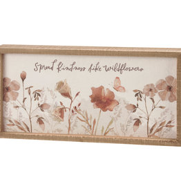 Inset Box Sign - Kindness Like Wildflowers