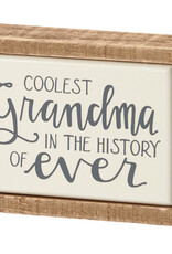 Coolest Grandma Box Sign Mini
