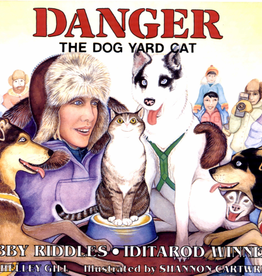 Danger the Dog Yard Cat by Libby Riddles