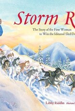 Storm Run: The Story of the First Woman to Win the Iditarod by Libby Riddles