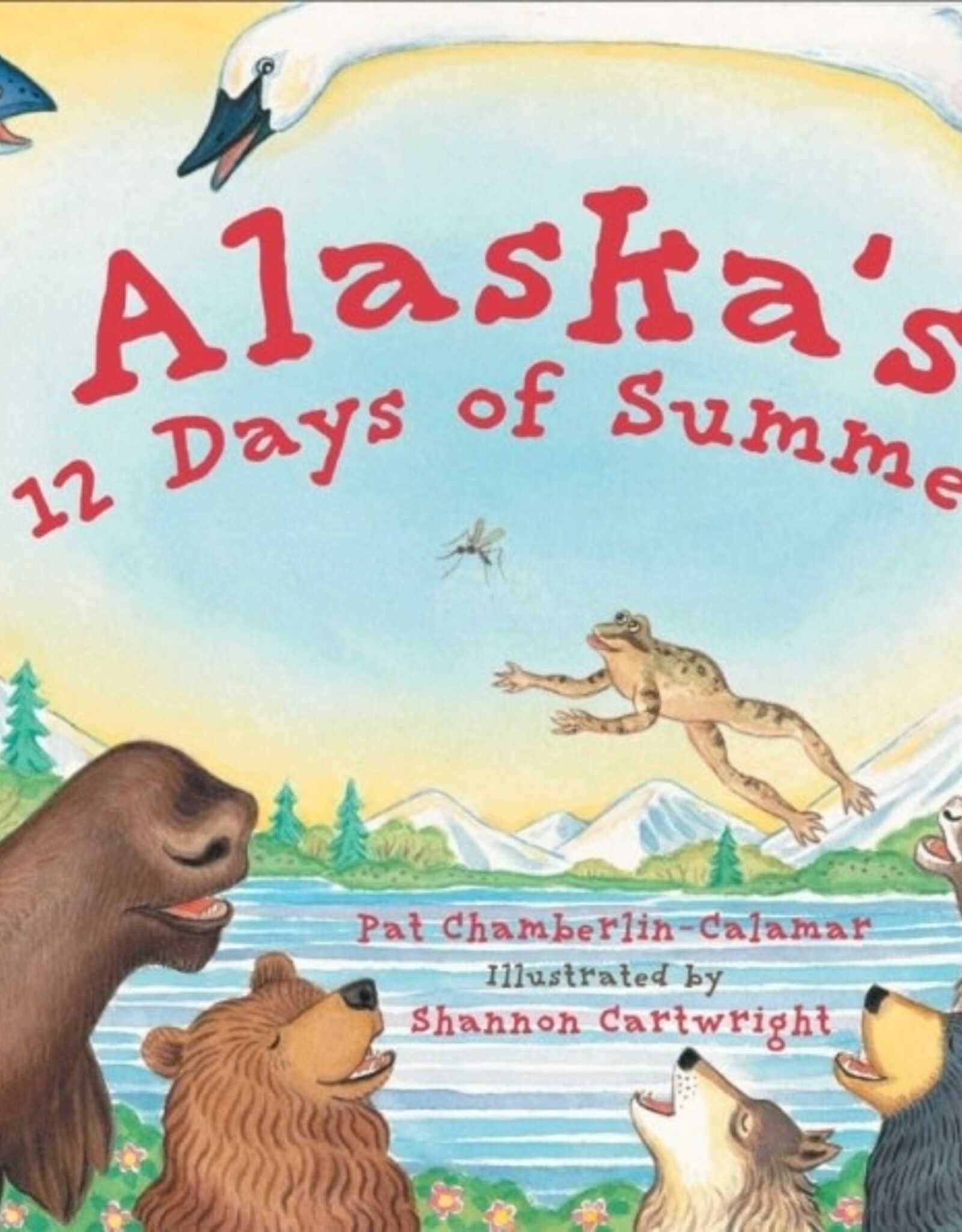 Alaska's 12 Days of Summer