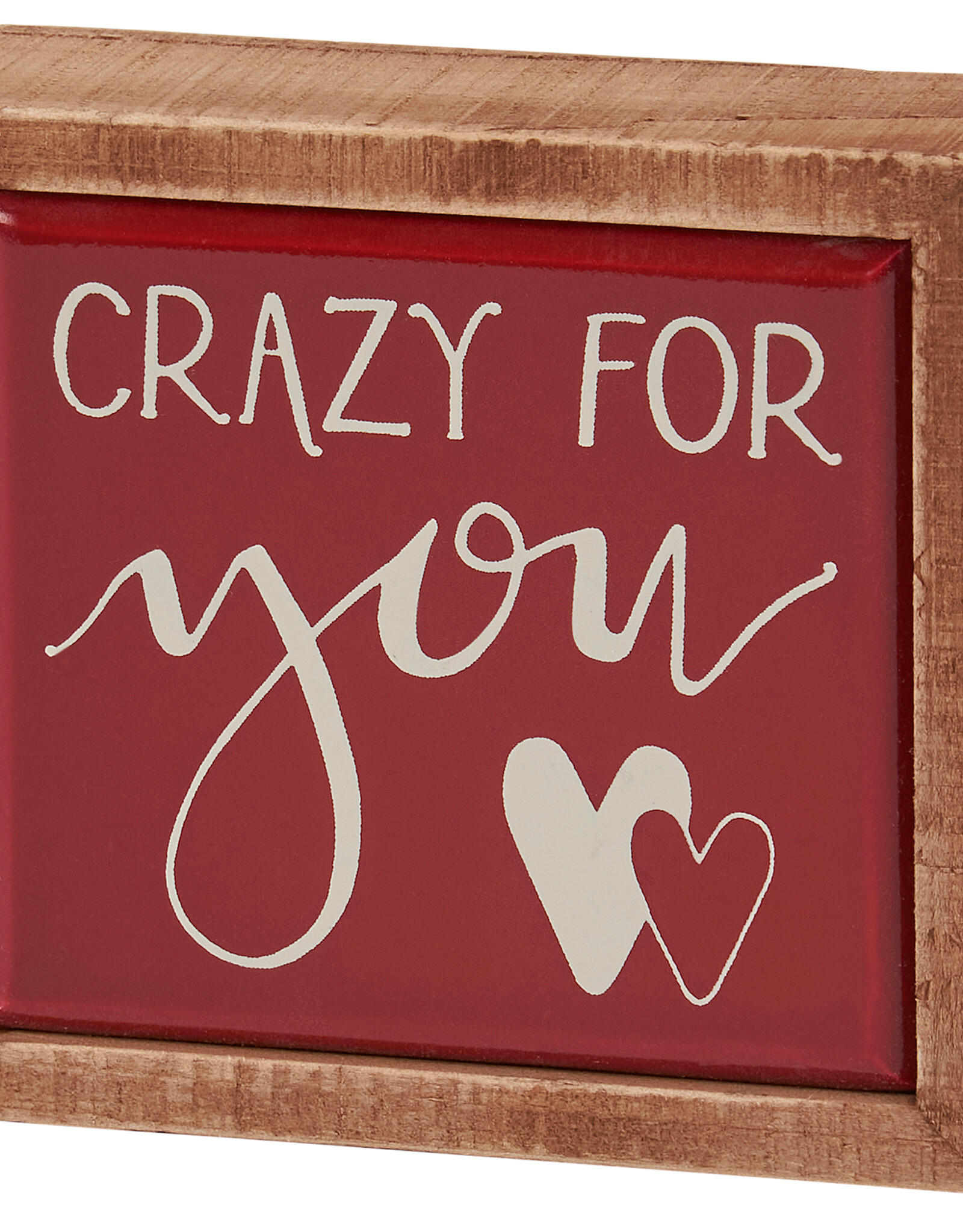 Crazy For You Box Sign Mini