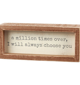 I Will Always Choose You Inset Box Sign