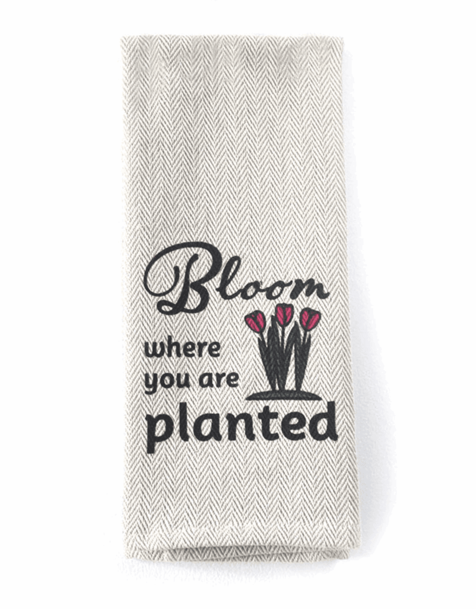 Tea Towel – Bloom Where you are Planted