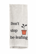 Tea Towel – Don’t Stop Be-leafing