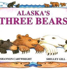 Alaska's Three Bears by Shelley Gill