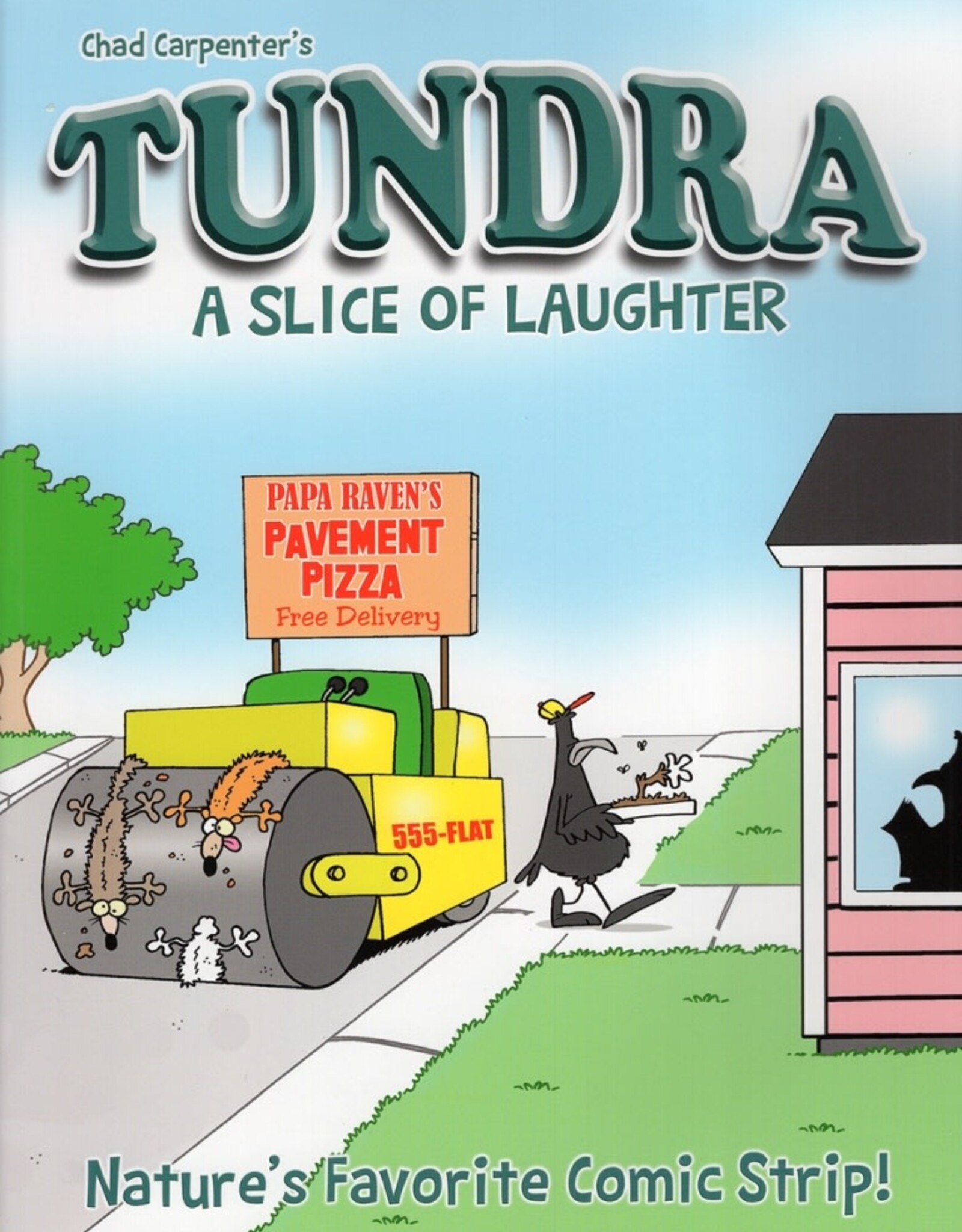 Tundra: A Slice of Laughter by Chad Carpenter