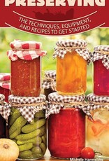 Canning & Preserving: Techniques, Equipment and Recipes