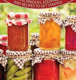 Canning & Preserving: Techniques, Equipment and Recipes