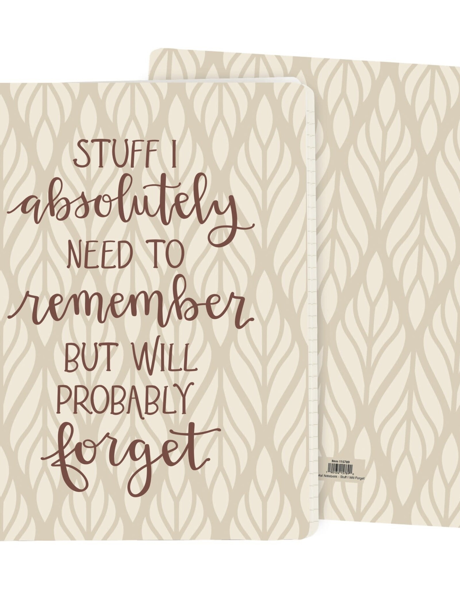 Stuff I Will Forget Spiral Notebook