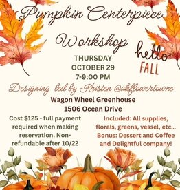 Pumpkin  Centerpiece Workshop Thursday, October 29, 2026