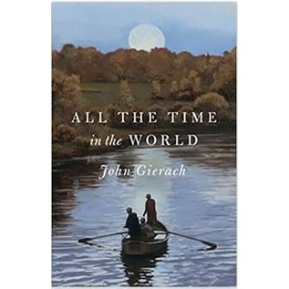 All The Time In The World autographed by John Gierach