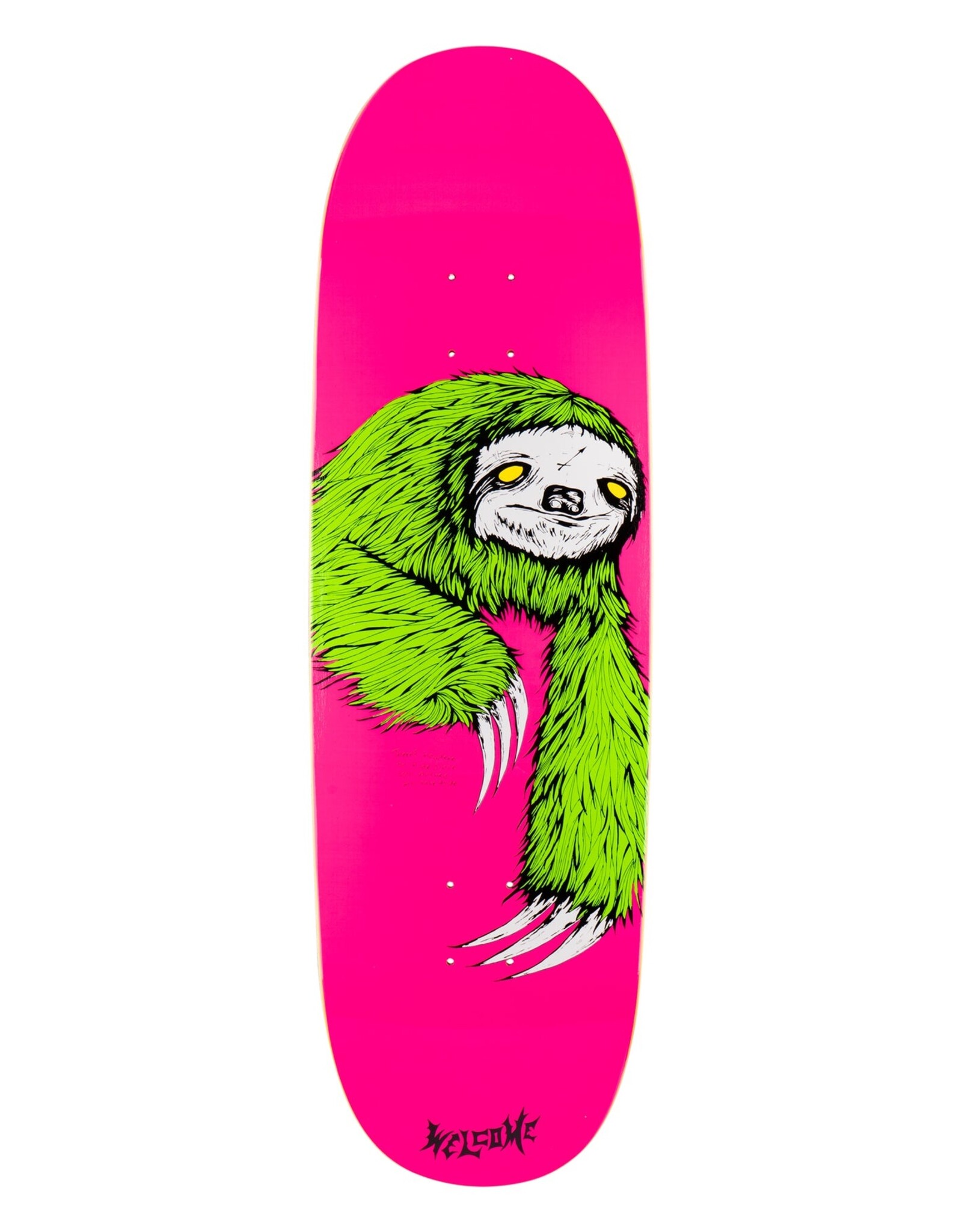 WELCOME - SLOTH DECK - 9.5