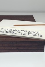 It's Not What You See... Quote Paper Pad