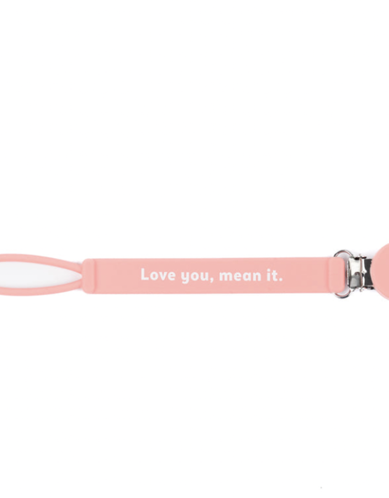 Bella Tunno Bella Tunno Love You Mean It Pacifier Clip