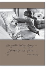 Dog Speak Dog Speak Card - Get Well - The Greatest Healing Therapy is Friendship & Love