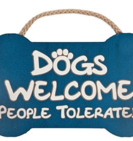 Dog Speak Dog Speak Rope Hanging Sign - Dogs Welcome, People Tolerated