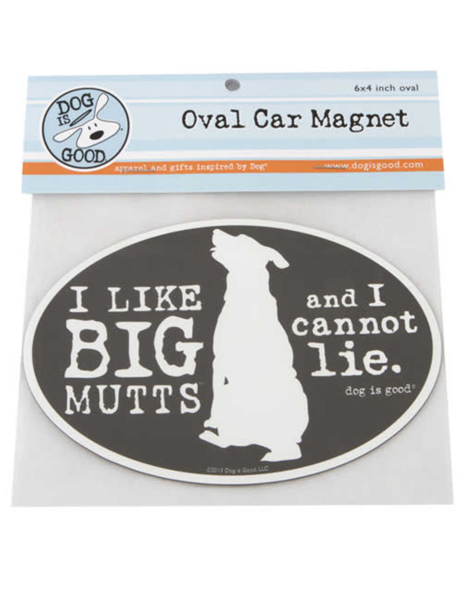 Dog Is Good Car Magnet: I Like Big Mutts