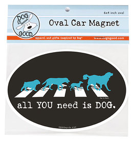 Dog Is Good Car Magnet: All You Need Is Dog