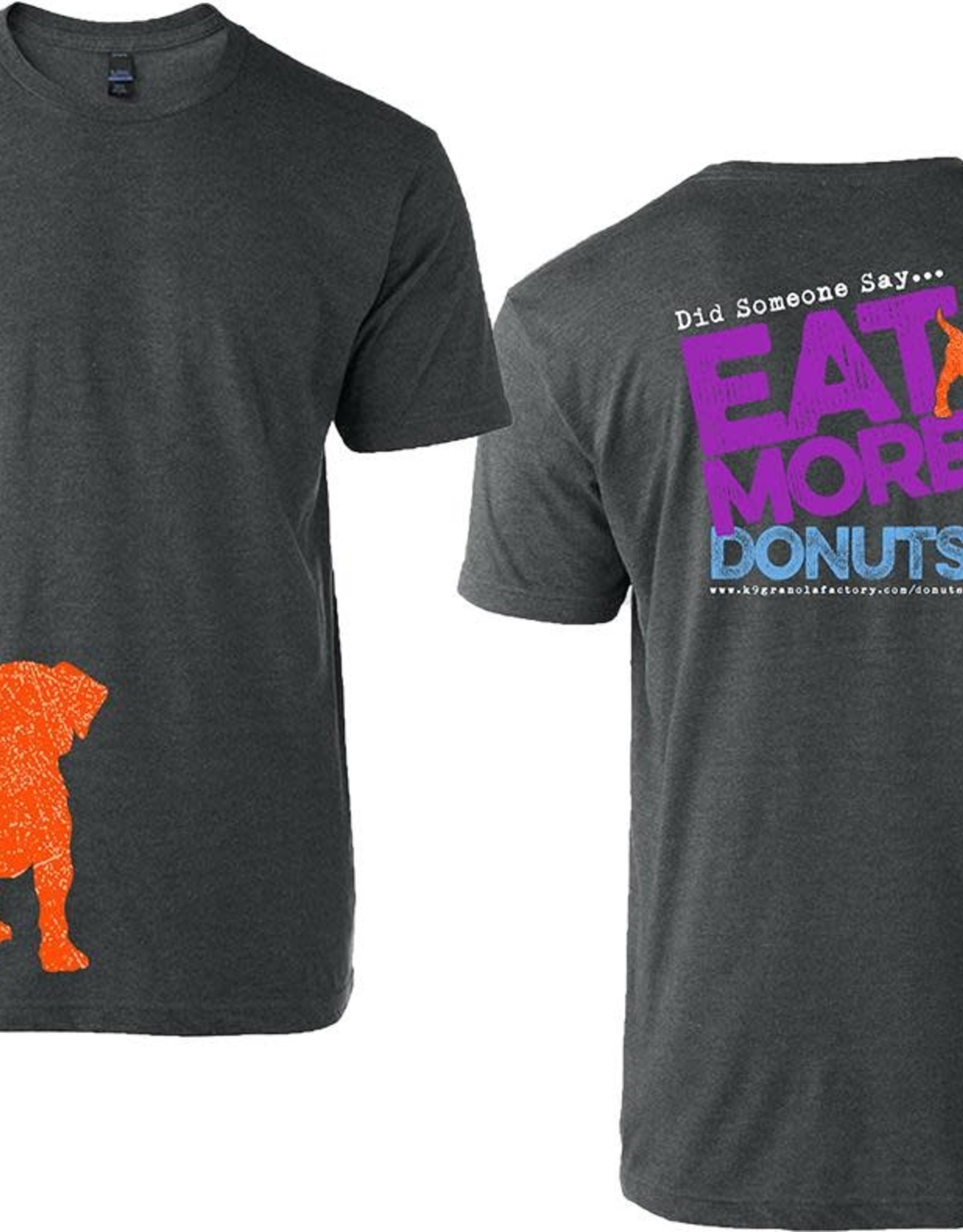 K9 Granola Factory K9 Granola Eat More Donuts T-Shirt