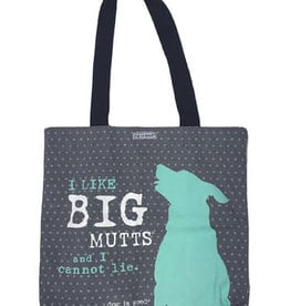 Dog Is Good Dog is Good I Like Big Mutts Tote