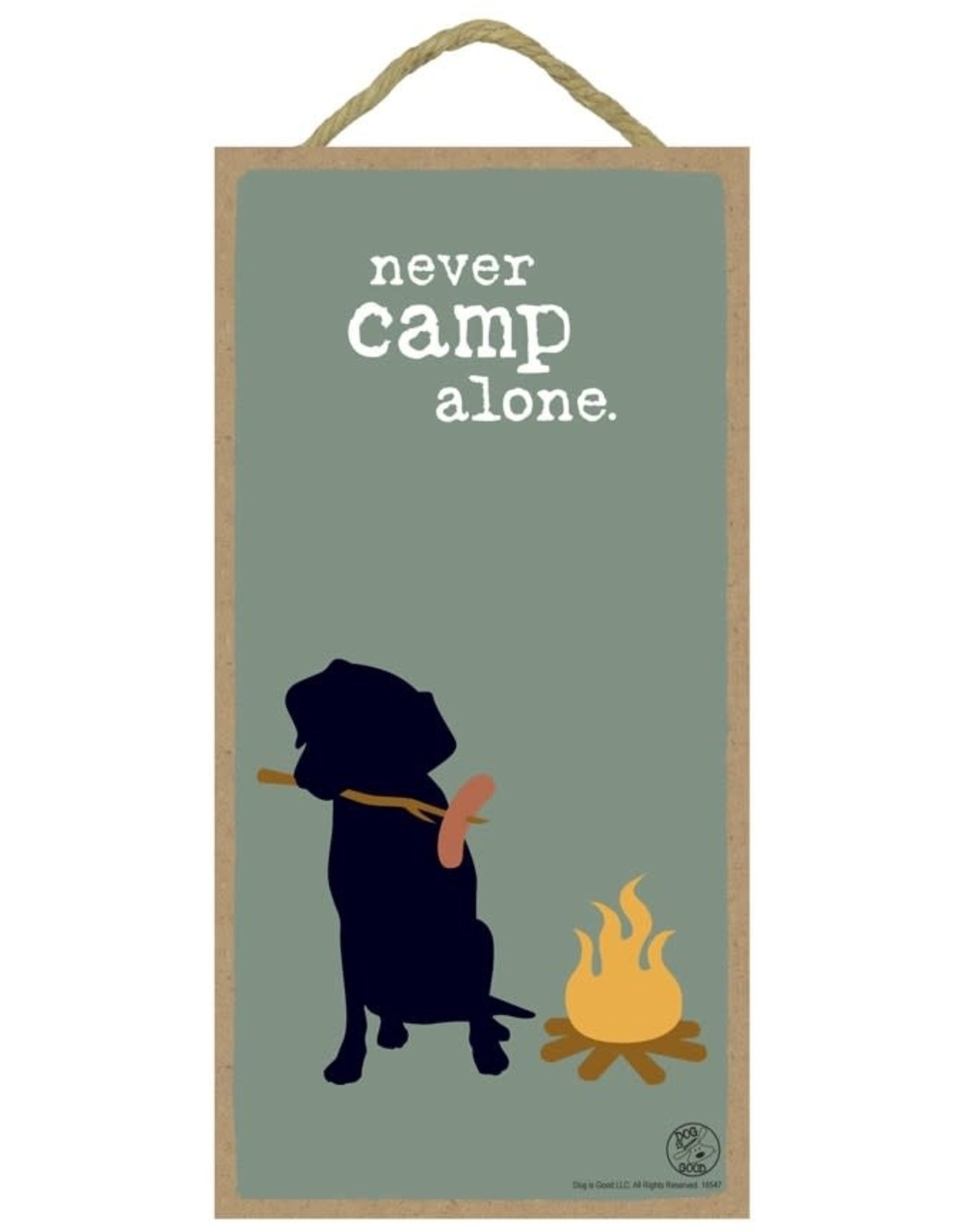 Rope Sign: Never Camp Alone