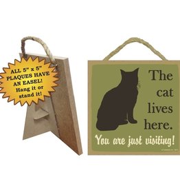 Wood Plaque: The Cat Lives Here