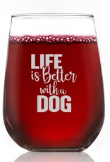 Life is Better With A Dog Wine Glass