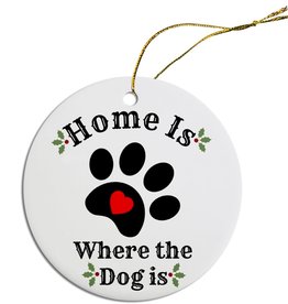 Home is Where the Dog Is Ornament