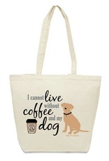 Dog Is Good Dog is Good Coffee and My Dog Tote