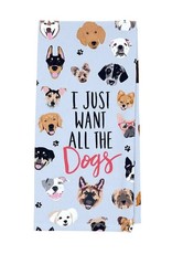 Kitchen Tea Towel - I Just Want All The Dogs