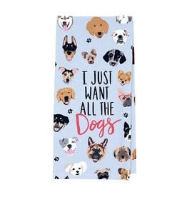 Kitchen Tea Towel - I Just Want All The Dogs