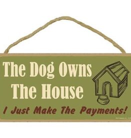 Rope Sign: The Dog Owns the House