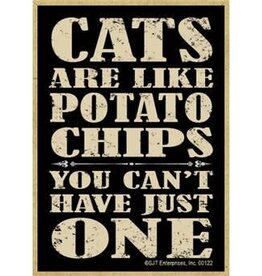 Dog Is Good Refrigerator Magnet - Cats are like potato chips