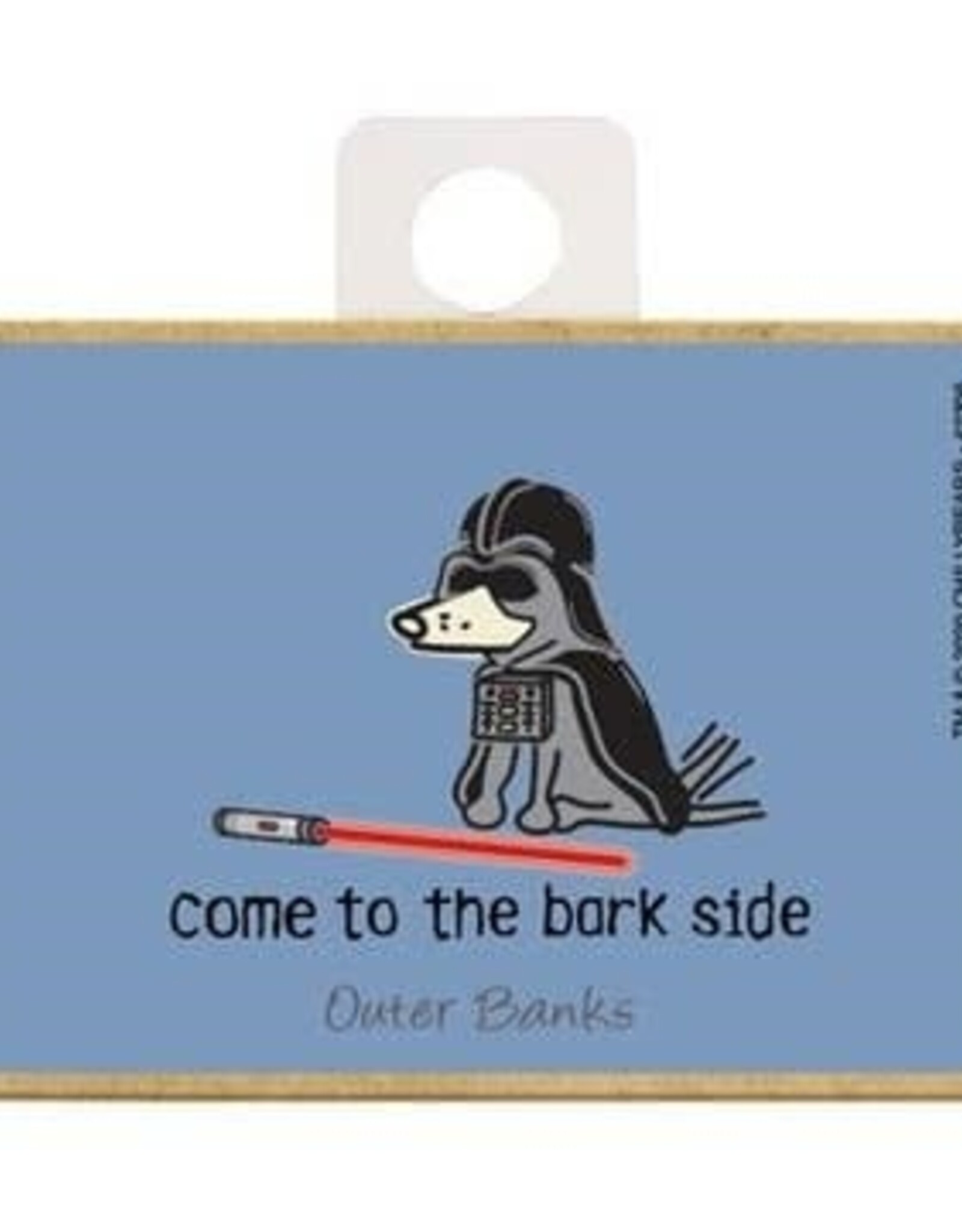 Dog Is Good Refrigerator Magnet - Come To the Bark Side (Boise, Idaho)
