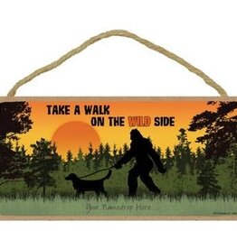 Rope Sign: Take a Walk on the Wild Side (Boise, Idaho