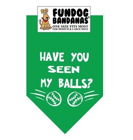 Have you Seen My Balls Bandana