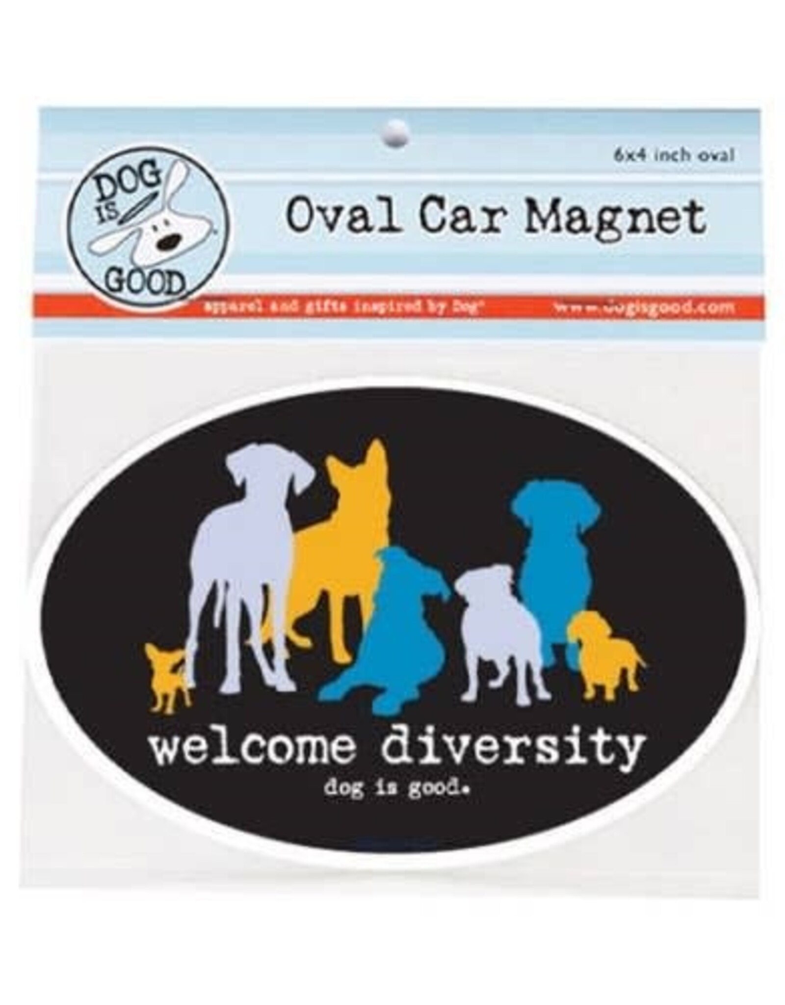 Dog Is Good Car Magnet: Welcome Diversity