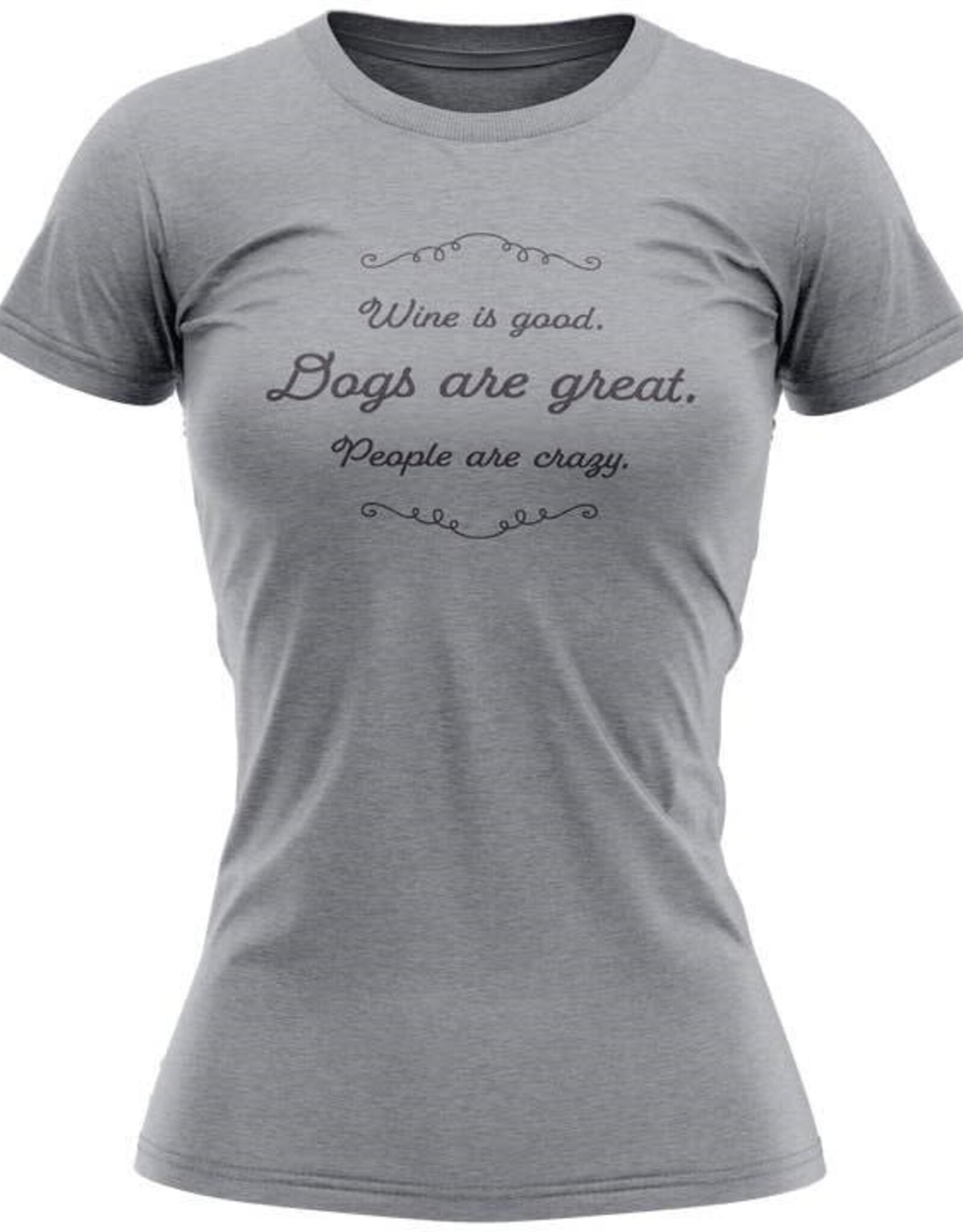 Dog Speak DogSpeak Wine is Good, Dogs are Great T-Shirt Women